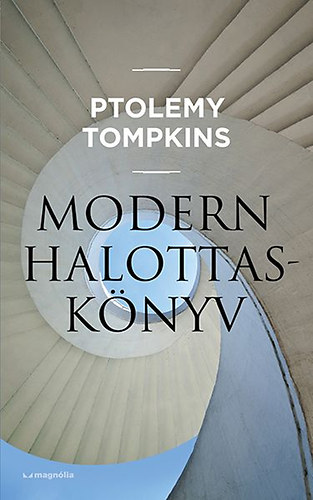 Ptolemy Tompkins - Modern halottasknyv