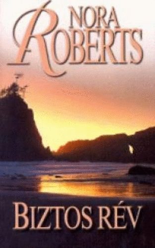 Nora Roberts - Biztos rév
