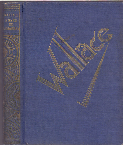 Edgar Wallace - Bones úr Londonban