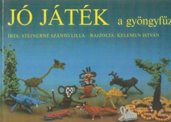 Steinern� Sz�nt� Lilla - J� j�t�k a gy�ngyf�z�s