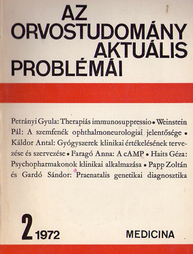 Fischer Antal  (szerk.) - Az orvostudom�ny aktu�lis probl�m�i 13. k�tet 1972/2.