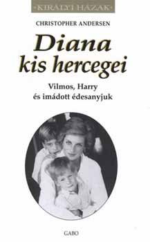 Christopher Andersen - Diana kis hercegei