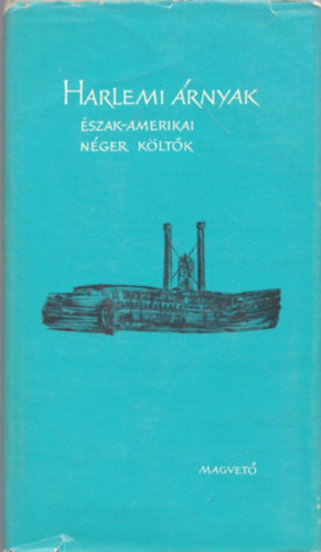 Koml�s Alad�r - Harlemi �rnyak (�szak-amerikai n�ger k�lt�k)