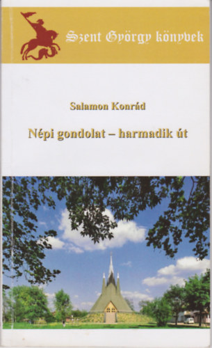 Salamon Konr�d - N�pi gondolat - harmadik �t (Szent Gy�rgy k�nyvek)