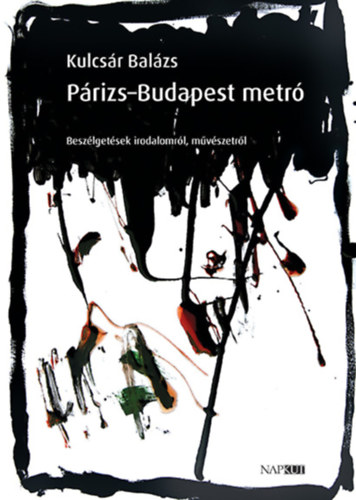 Kulcs�r Bal�zs - P�rizs-Budapest metr�
