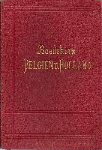 Belgien u, Holland( Baedekers)