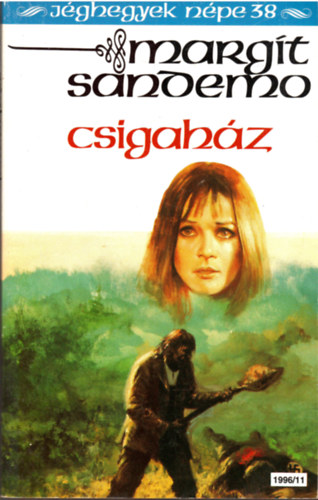 Margit Sandemo - Csigah�z (J�ghegyek n�pe 38.)