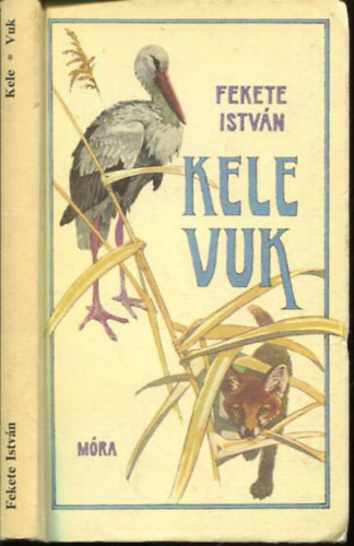 Fekete Istvn - Kele - Vuk (Balogh Pter rajzaival)