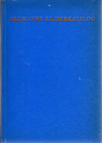 Seemann Bilderkatalog - Farbige Gemaldereproduktionen