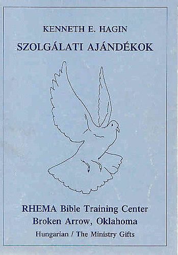 Kenneth E.Hagin - Szolg�lati aj�nd�kok