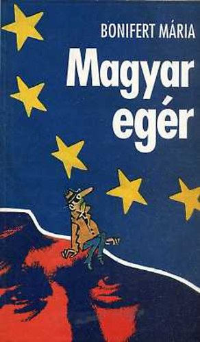 Bonifert Mária - Magyar egér