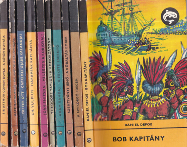 Simone Martin-Chauffier, Dieter Ott, Christian Vulpius, Joan Phipson, Theodore Taylor, Adam Bahdaj, Szentiv�nyi Jen�, Daniel Defoe Sir Arthur Conan Doyle - 10 db Delfin K�nyvek: A s�t�n kuty�ja + Kalandok a kal�zhaj�n + Caprioli �jabb kalandjai + Harami�k kapit�nya + Mi legyen a borj�val? + A homokz�tony + A fekete eserny� + A k�balt�s ember + A nyikorg� idegen + Bob kapit�ny