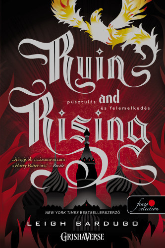 Leigh Bardugo - Ruin and Rising - Pusztuls s felemelkeds - puha kts