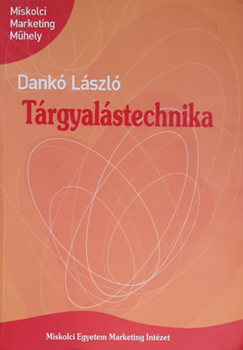 Dankó László - Tárgyalástechnika