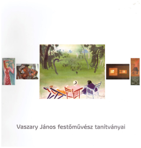 Vaszary J�nos fest�m�v�sz tan�tv�nyai