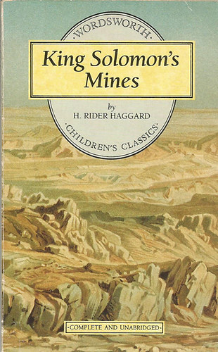 H. Rider Haggard - King Solomon's Mines