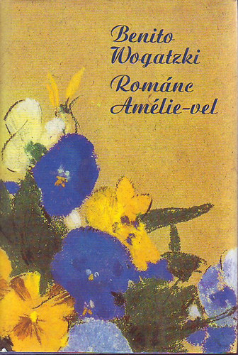 Benito Wogatzki - Romnc Amlie-vel