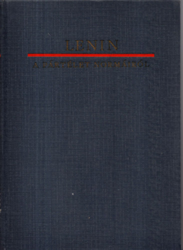 Lenin - A p�rt�let norm�ir�l