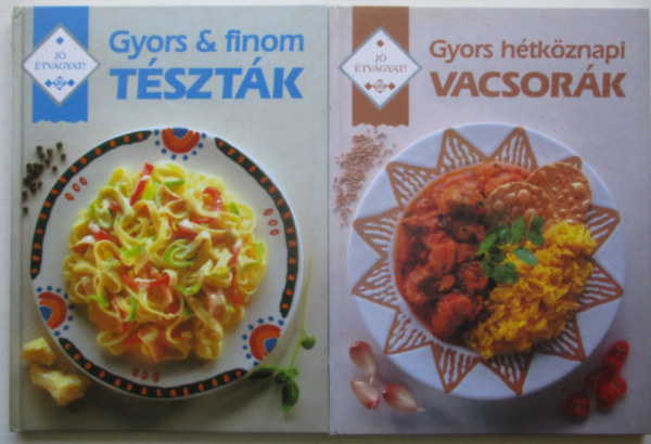 Gyors & finom tsztk + Gyors htkznapi vacsork