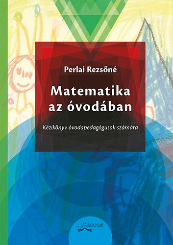 Perlai Rezs�n� - Matematika az �vod�ban