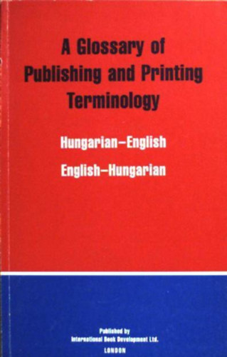 A Glossary of Publishing and Printing Terminology