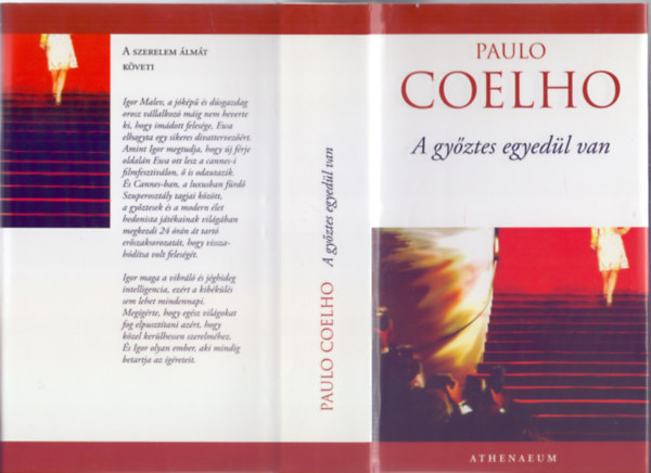 Paulo Coelho - A gyztes egyedl van (O vencedor est s - I. kiads - Paolo Coelho mvei)