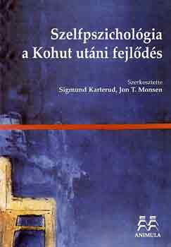 S.-Monsen, J. T. Karterud - Szelfpszichol�gia a Kohut ut�ni fejl�d�s