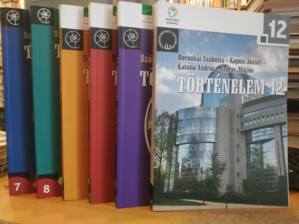 Boronkai Szabolcs  Kaposi Jzsef  Katona Andrs  Szray Mikls: - 6 db trtnelemknyv 7-12. (VII-XII.)