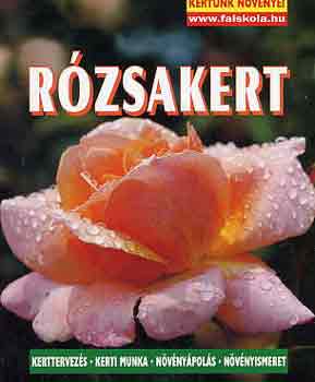 Wolfgang Seitz - R�zsakert (Kert�nk n�v�nyei)