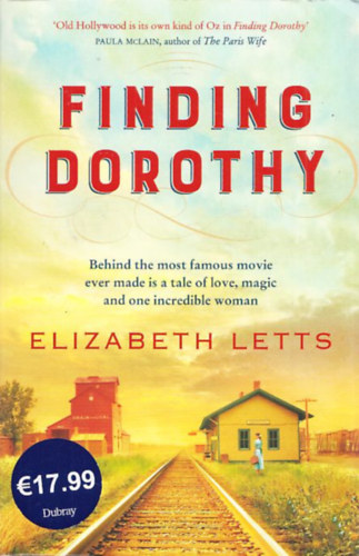 Elizabeth Letts - Finding Dorothy