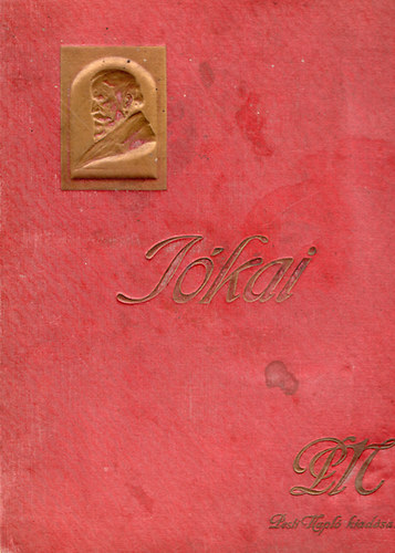 J�kai album- K�pek, adatok, okm�nyok J�kai M�r �let�b�l (Pesti Napl�)