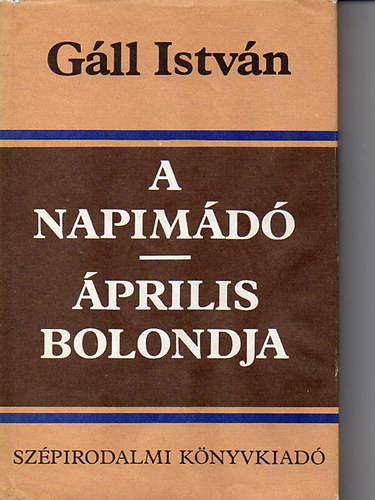 G�ll Istv�n - A napim�d�-�prilis bolondja