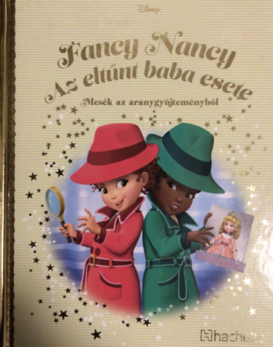 Walt Disney - Fancy Nancy - Az eltnt baba esete