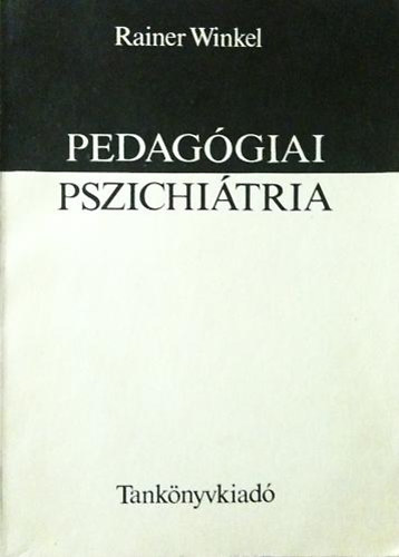 Rainer Winkel - Pedaggiai pszichitria