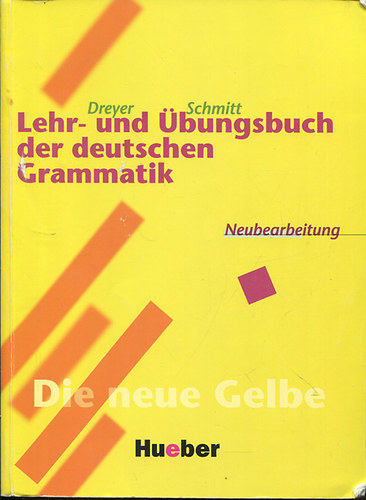 Dreyer-Schmidt - Lehr-Und bungsbuch Der Deutschen Grammatik.Neubearbeitung