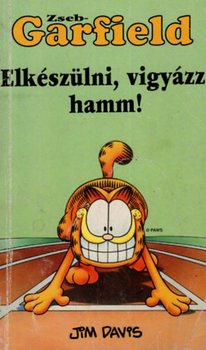Jim Davis - Elkészülni, vigyázz, hamm! (Zseb-Garfield)