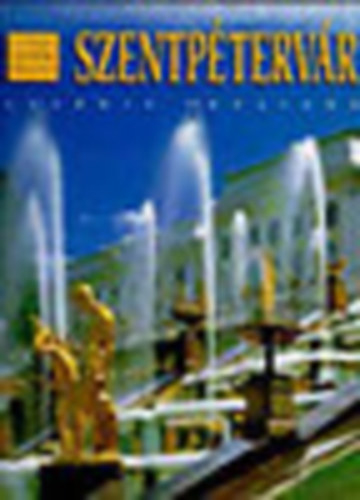 Claudia Sugliano - Szentp�terv�r (A vil�g legszebb helyei)