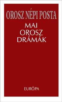 Zavarka Szlavista Mhely - Orosz npi posta. Mai orosz drmk