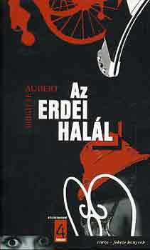 Brigitte Aubert - Az erdei hall