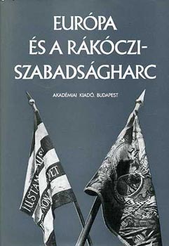 Benda K�lm�n - Eur�pa �s a R�k�czi-szabads�gharc
