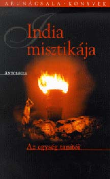 India misztikja - Az egysg tanti