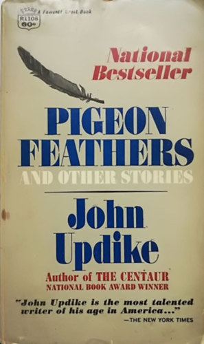 John Updike - Pigeon feathers and other stories