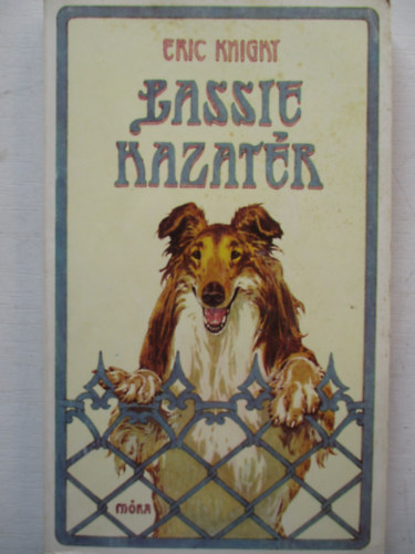 Eric Knight - Lassie hazatr
