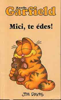 Jim Davis - Mici, te édes!