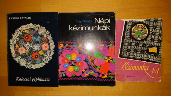 Kardos Katalin, Lengyel Gyrgyi Hegeds Margit-Dr. Klimk Zoltn - 3 kzimunkval foglalkoz knyv: Kzimunka 1x1, Kalocsai gphmzs, Npi kzimunkk