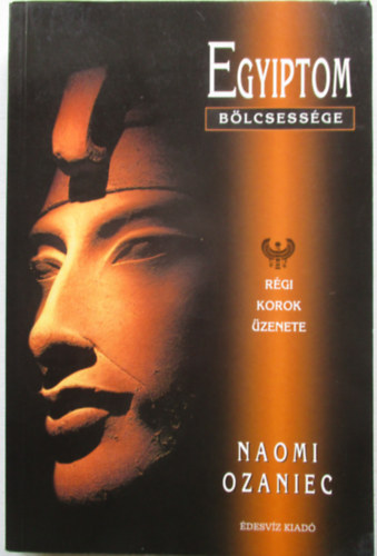 Naomi Ozaniec - Egyiptom blcsessge