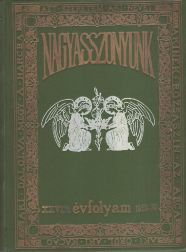 Nagyasszonyunk XXVI. �vf. (1929-30 teljes �vf., 10 db lapsz�m, egybek�tve)