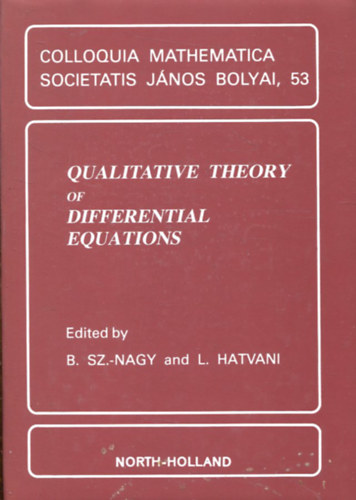Nagy-Hatvani (szerk - Qualitative Theory of Differential Equations