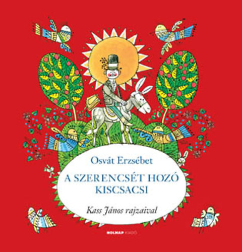 Osv�t Erzs�bet - A szerencs�t hoz� kiscsacsi