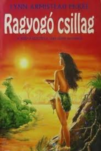 Lynn, Armistead McKee - Ragyog� csillag
